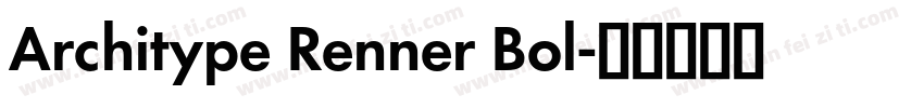 Architype Renner Bol字体转换